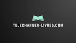Telecharger-Livres.com : La Bibliothèque Numérique Gratuite Telecharger-Livres.com : La Bibliothèque Numérique Gratuite
