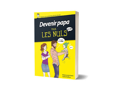 Télécharger livre: Devenir Papa pour les nuls en pdf gratuitement Le livre pour répondre sans tabou à toutes les questions et les inquiétudes du futur papa et du jeune papa !