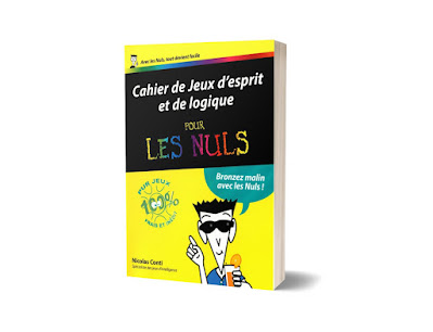 Télécharger livre: Cahier de jeux d'esprit et de logique  pour les nuls - pdf gratuit Des jeux, des quiz et du savoir... à gogo ! C'est décidé ! Les Nuls vous accompagnent désormais partout, même sur le lieu de vos vacances !
